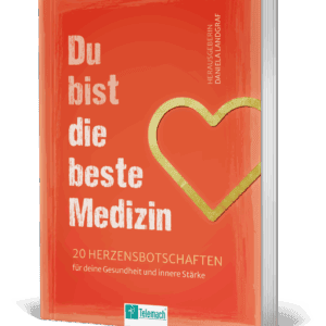 Du bist die beste Medizin