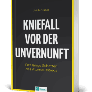 Kniefall vor der Unvernunft