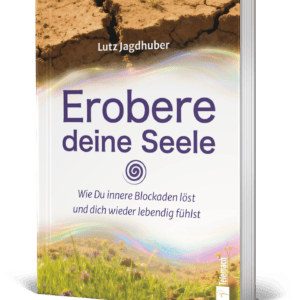 Erobere deine Seele