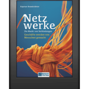 Netzwerke - Die Macht von Verbindungen