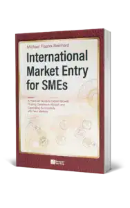 Book cover of ‘International Market Entry for SMEs’ by Michael Fisahn-Reinhard